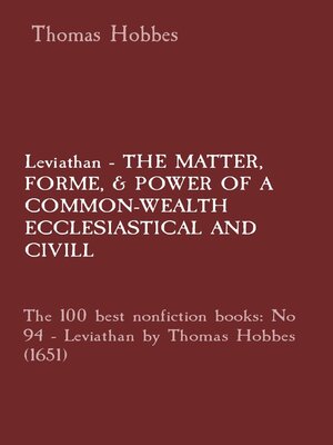 cover image of Leviathan--THE MATTER,  FORME, & POWER OF a COMMON-WEALTH ECCLESIASTICAL AND  CIVILL